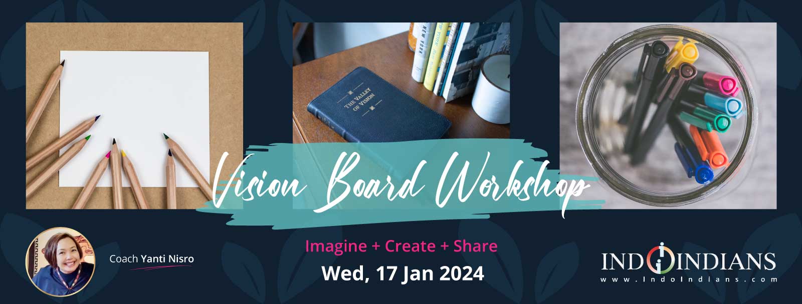 Indoindians 2024 Vision Board Workshop